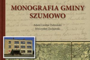 Monografia Gminy Szumowo